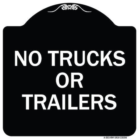 Signmission No Trucks or Trailers Heavy-Gauge Aluminum Architectural Sign, 18" H, BW-1818-23556 A-DES-BW-1818-23556
